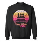 Unser Geburtstag Papa Geschenk Sweatshirt