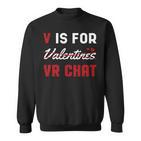 Valentinstag VR Chat Sweatshirt, Herzen Motiv für den Liebsten