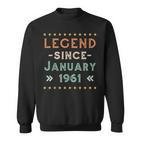 Vintage Legend Since Januar 1961 Geburtstag Männer Frauen Sweatshirt
