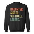 Vintage Tochter & Schwester Softball Legende Retro-Sweatshirt für Mädchen