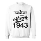 80 Geburtstag 80 Jahre Alt Legendär Seit März 1943 V3 Sweatshirt