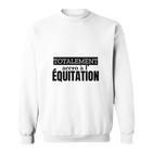 Equitation Totalement Accro Sweatshirt