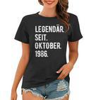 37 Geburtstag Geschenk 37 Jahre Legendär Seit Oktober 1986 Frauen Tshirt