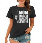 Mom Hero Crappie Fishing Legend Muttertag V2 Frauen Tshirt