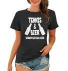 Tennis Und Bier Tenniscamp Tennistrainer Tenniscamp Frauen Tshirt