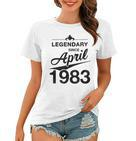 40 Geburtstag 40 Jahre Alt Legendär Seit April 1983 Frauen Tshirt