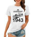 80 Geburtstag 80 Jahre Alt Legendär Seit März 1943 V3 Frauen Tshirt