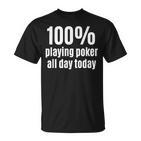 100 Pokerspieler Lustiger Gambling Und Gambler T-Shirt