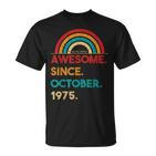 47 Jahre Alt, Großartig Seit Oktober 1975, Geburtstags T-Shirt