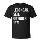 52 Geburtstag Geschenk 52 Jahre Legendär Seit Oktober 1971 T-Shirt