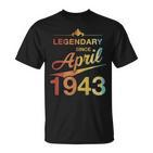 80 Geburtstag 80 Jahre Alt Legendär Seit April 1943 T-Shirt