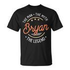 Bryan Der Mann Der Mythos Die Legende T-Shirt
