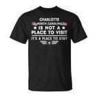 Charlotte North Carolina Ort Zum Besuchen Bleiben Usa City T-Shirt