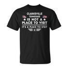 Clarksville Tennessee Ort Zum Besuchen Bleiben Usa City T-Shirt