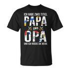 Enkelin Oma Weltbester Ich Habe Zwei Titel Papa Und Opa T-Shirt