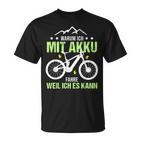 Fahrrad E-Bike Elektrofahrrad Lustig Spruch Motiv Radfahren T-Shirt