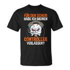 Gamer Zocker Controller Lustiges Gaming Zocken Games Spruch T-Shirt