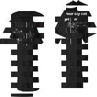 Geschenkidee Für Katzenliebhaber Deine Katze Meine Katze T-Shirt