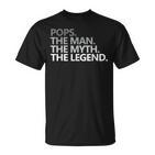 Herren Pops The Man The Myth The Legend Vatertag T-Shirt