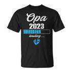 Ich Werde Opa 2023 Loading Schwangerschaft Verkündung V2 T-Shirt