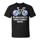 Klimaschutz Umsetzungsgerät Rad Bike Radfahren Geschenk T-Shirt