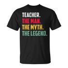 Lehrer Der Mann Mythos Legende Lustiges Wertschätzung T-Shirt