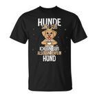 Lustiges Hunde Motiv T-Shirt Hunde sind süß, also bin ich ein Hund Schwarz