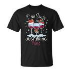 Santa Bring Einfach Wein T-Shirt