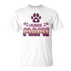 Hundemama Hunde Mami Vierbeiner Mama Wh T-Shirt