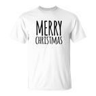 Merry Christmas Weihnachts Spruch Dekoration Damen Herren T-Shirt