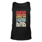 Stay At Home Dad Tank Tops