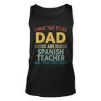 Spanish Teacher Dad Tank Tops
