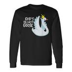 Gods Silliest Goose Shirts