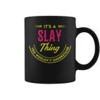 Slay Mugs