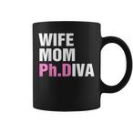 Phd Mom Mugs