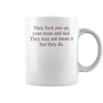 Fuck You Dad Mugs