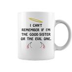 Evil Sister Mugs