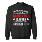 Best Teacher Sweatshirts