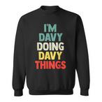 Davy Name Sweatshirts