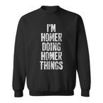 Homer Name Sweatshirts