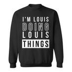 Louis Name Sweatshirts
