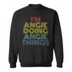 Angie Name Sweatshirts