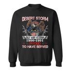 Desert Storm Veteran Sweatshirts