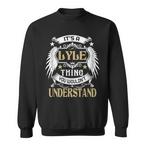 Lyle Name Sweatshirts