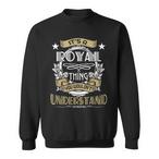 Royal Name Sweatshirts