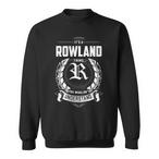 Rowland Name Sweatshirts