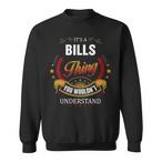 Bill Name Sweatshirts