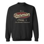 Sherman Name Sweatshirts
