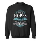 Hope Name Sweatshirts