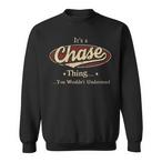 Chase Name Sweatshirts